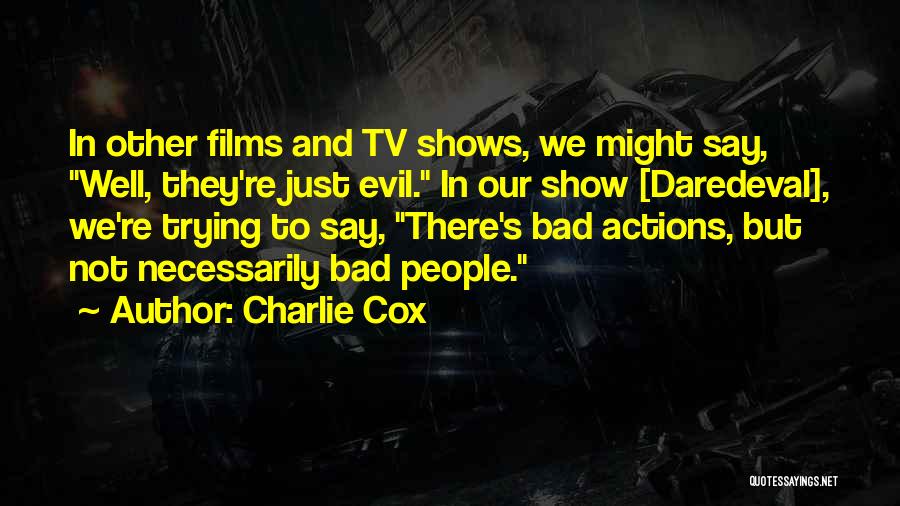 Charlie Cox Quotes 2113499