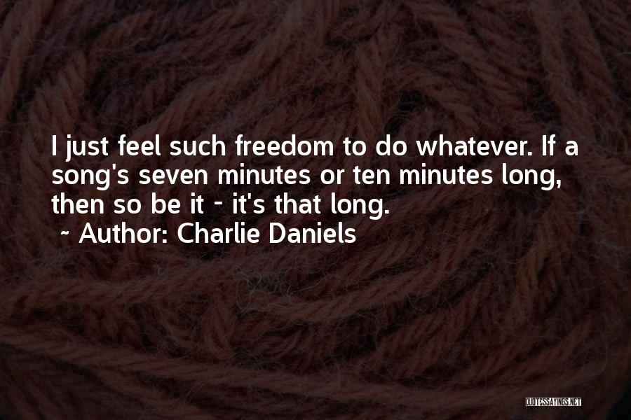 Charlie Daniels Quotes 1073074