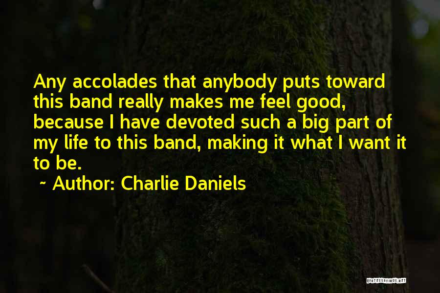 Charlie Daniels Quotes 1426771