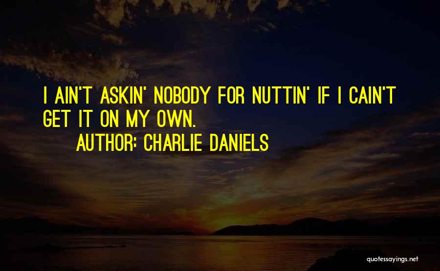 Charlie Daniels Quotes 1858597