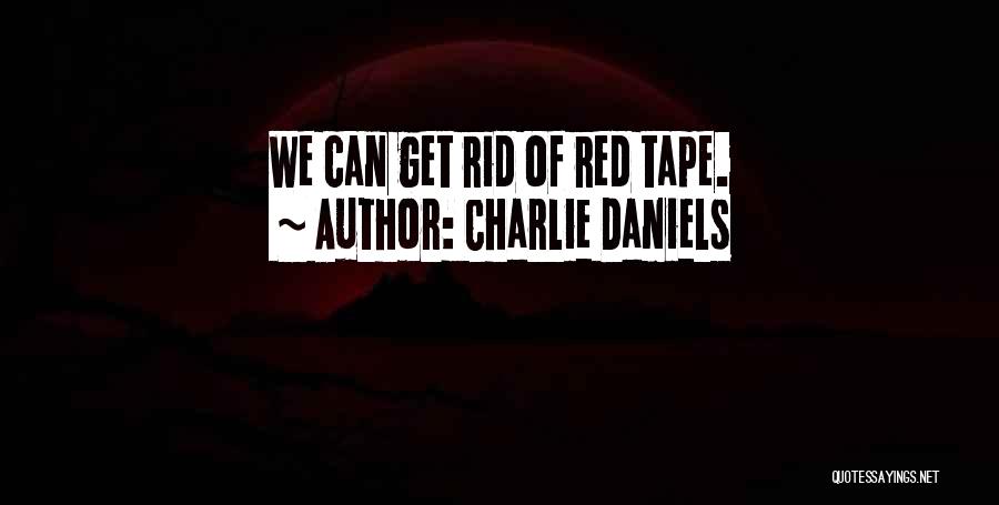 Charlie Daniels Quotes 400386