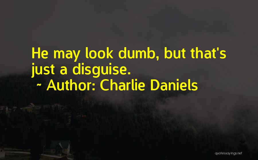 Charlie Daniels Quotes 426475