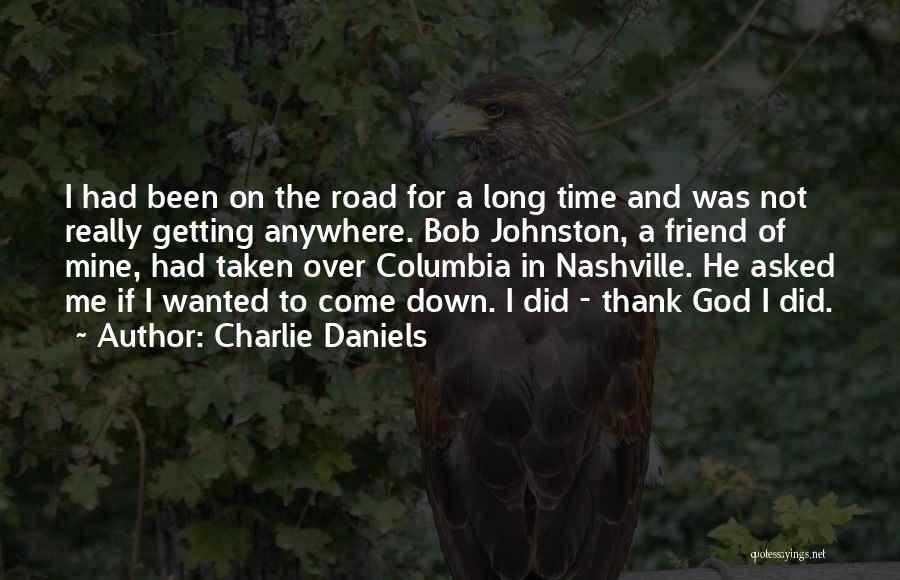 Charlie Daniels Quotes 653076