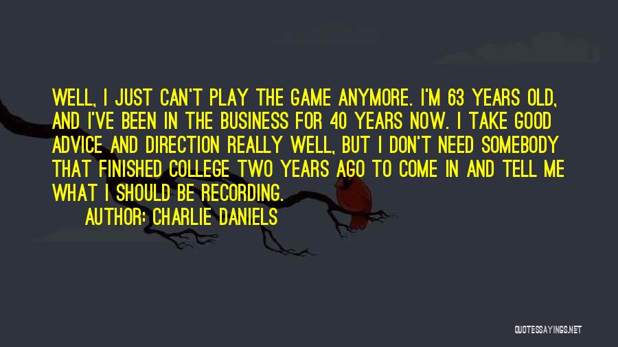 Charlie Daniels Quotes 769145