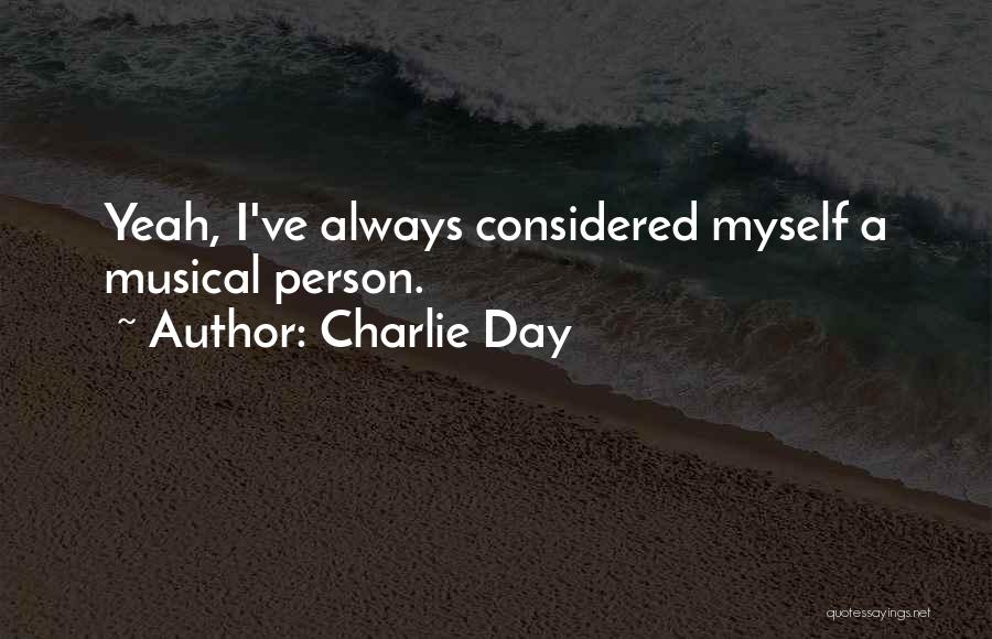 Charlie Day Quotes 136791