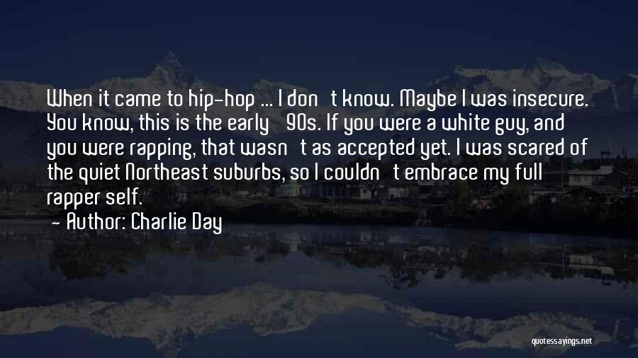 Charlie Day Quotes 515537