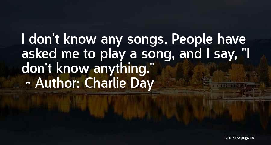 Charlie Day Quotes 729221