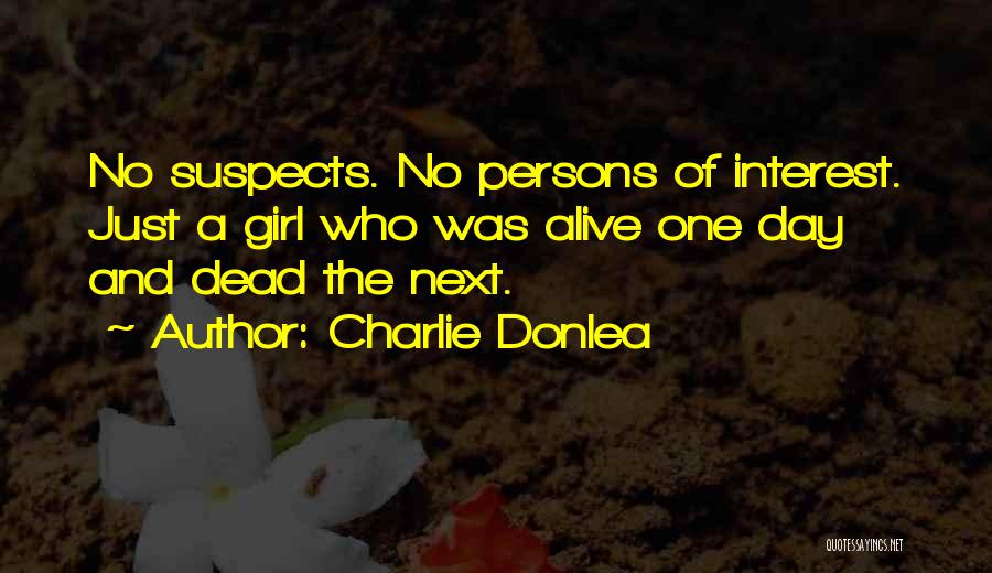 Charlie Donlea Quotes 1495801