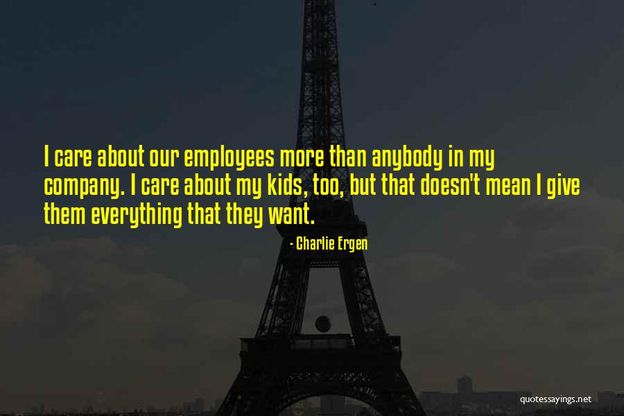 Charlie Ergen Quotes 1673998 Charlie Ergen Quotes 1673998