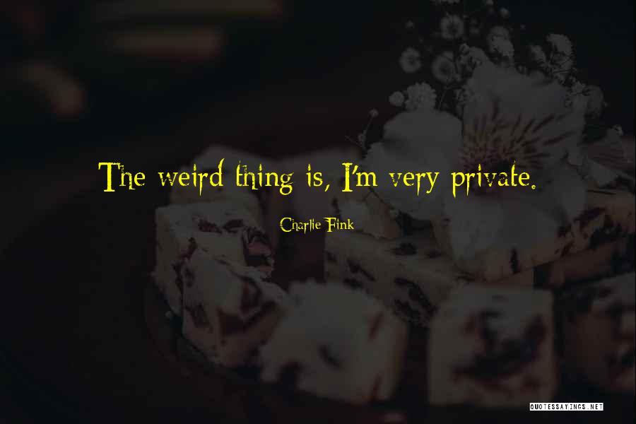 Charlie Fink Quotes 360164 Charlie Fink Quotes 360164