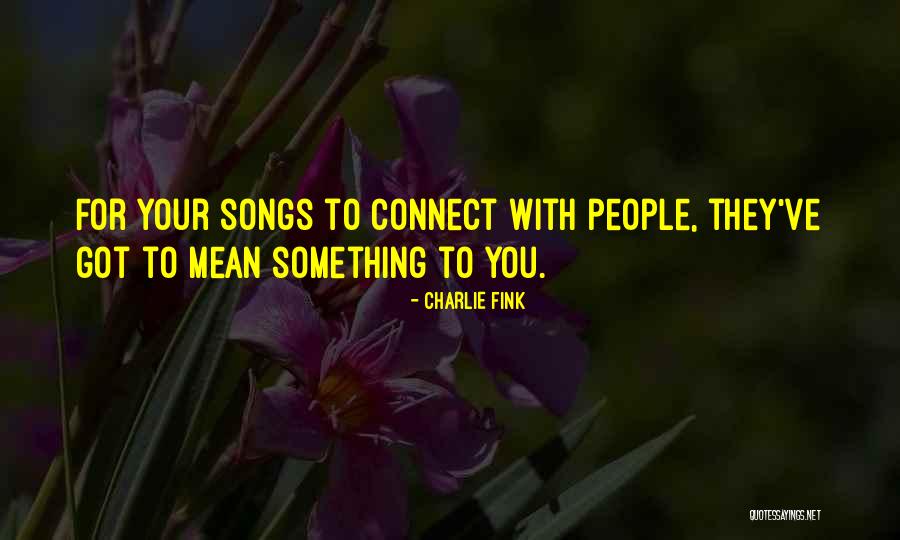 Charlie Fink Quotes 994956 Charlie Fink Quotes 994956