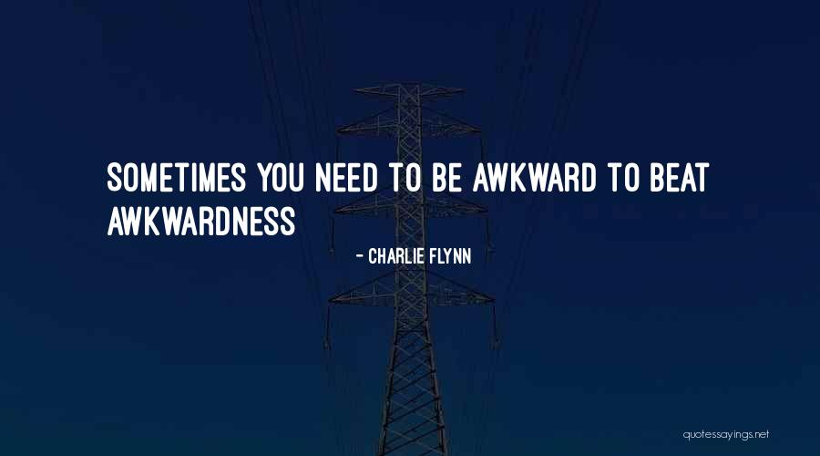 Charlie Flynn Boxing Quotes By Charlie Flynn