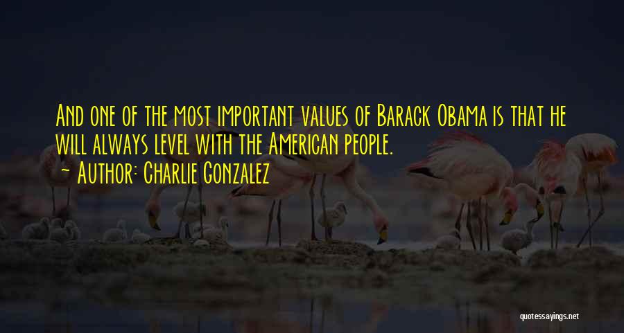 Charlie Gonzalez Quotes 2038146