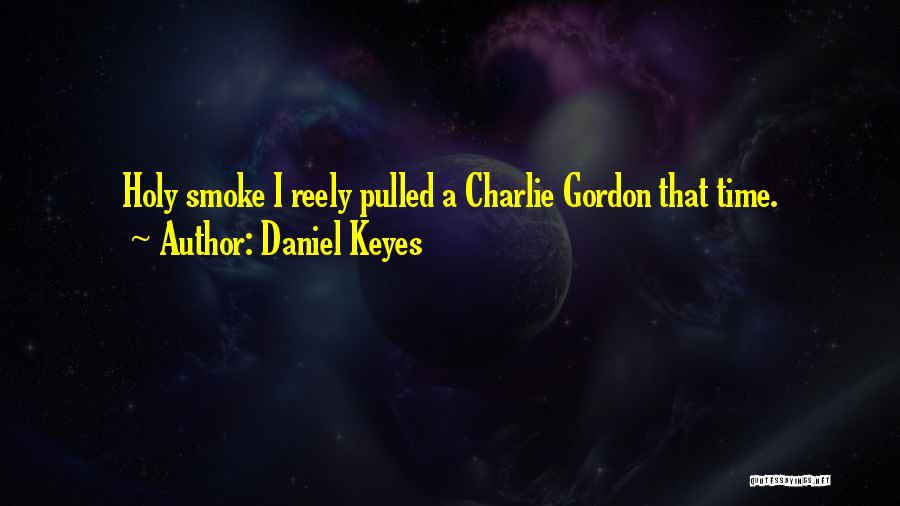 Charlie Gordon Quotes By Daniel Keyes