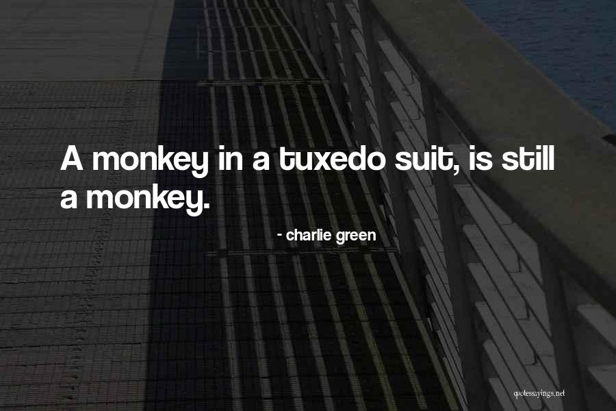 Charlie Green Quotes 1608965 Charlie Green Quotes 1608965