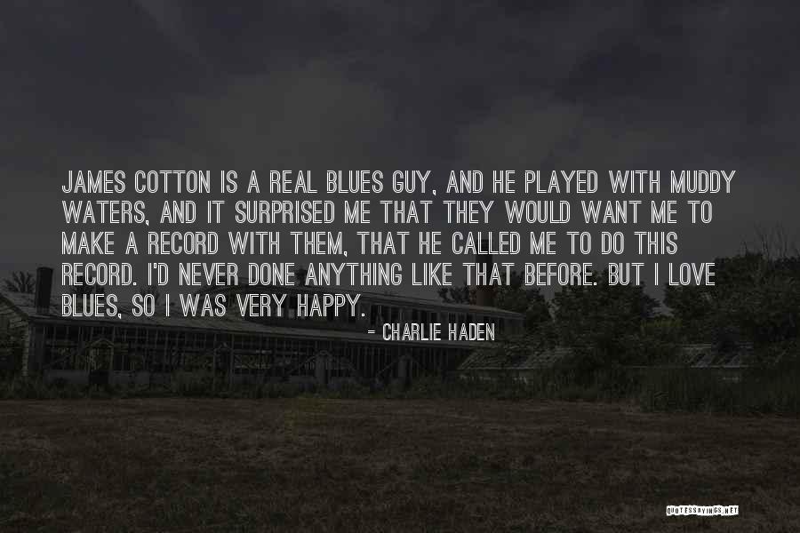 Charlie Haden Quotes 615801 Charlie Haden Quotes 615801