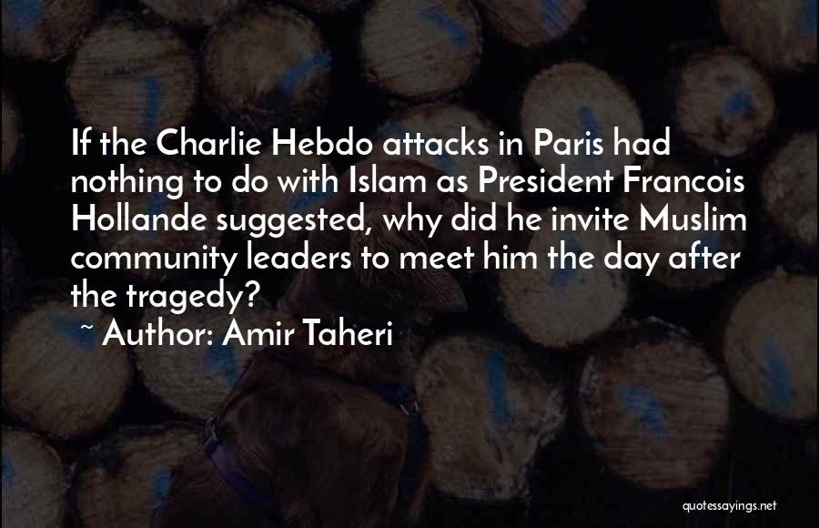 Charlie Hebdo Quotes By Amir Taheri