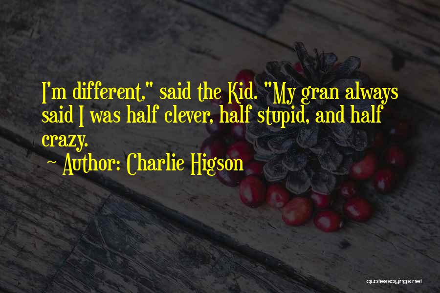 Charlie Higson Quotes 1048524