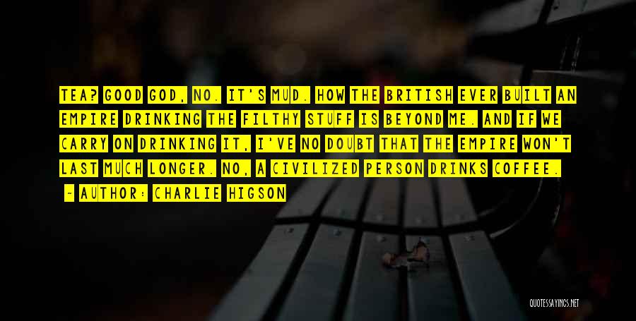 Charlie Higson Quotes 1550286