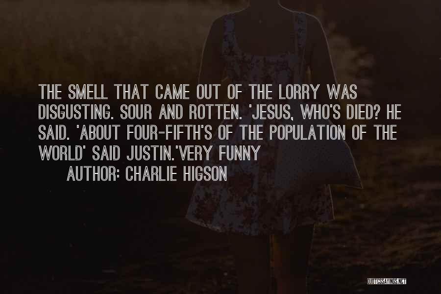 Charlie Higson Quotes 2022091