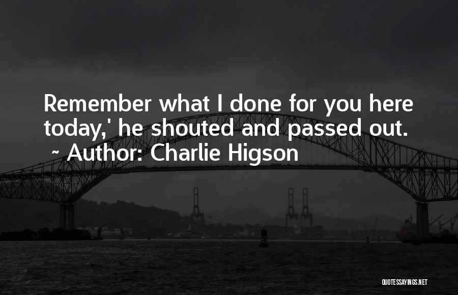 Charlie Higson Quotes 2215573