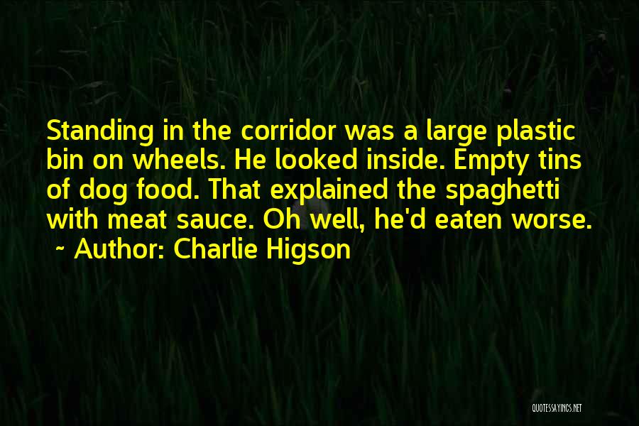 Charlie Higson Quotes 323928