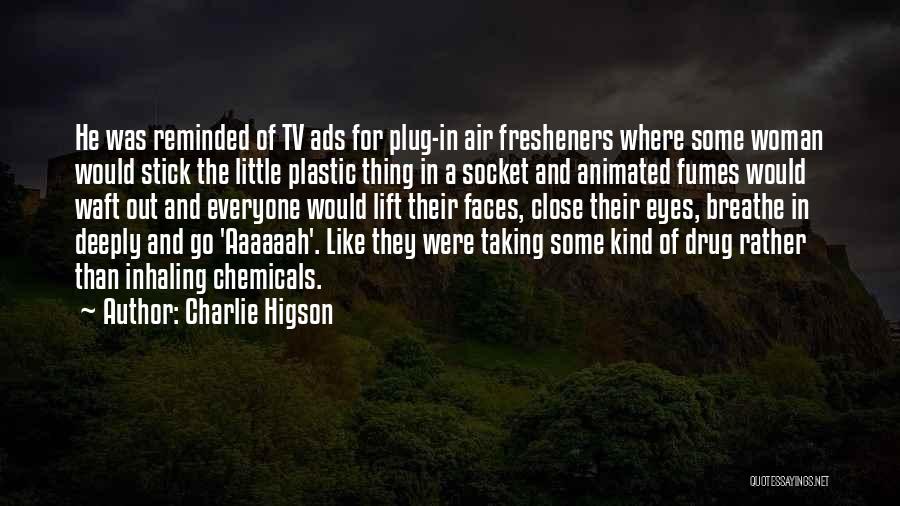 Charlie Higson Quotes 736865