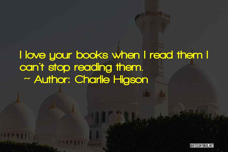 Charlie Higson Quotes 977968