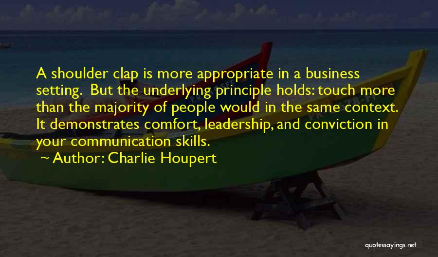 Charlie Houpert Quotes 1213481