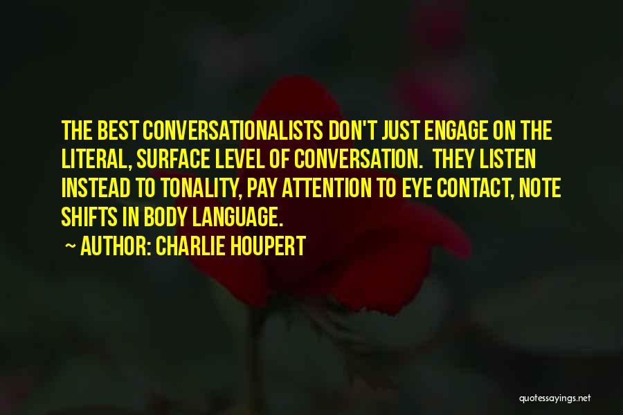 Charlie Houpert Quotes 1287833