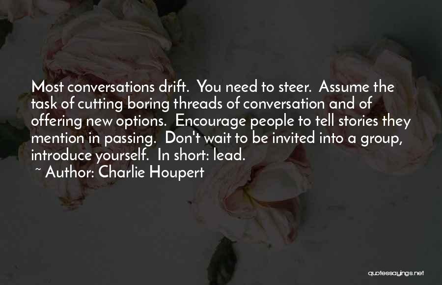 Charlie Houpert Quotes 1934472