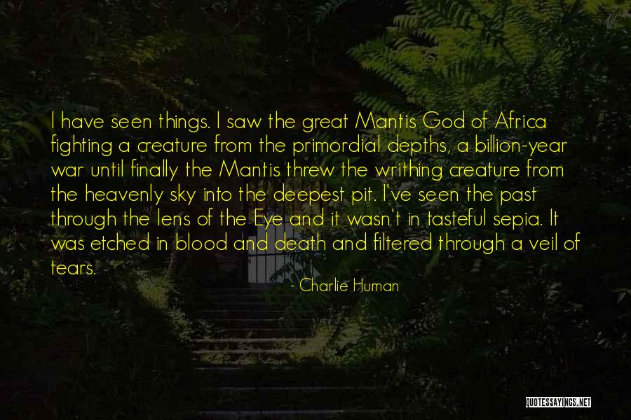 Charlie Human Quotes 2222579 Charlie Human Quotes 2222579
