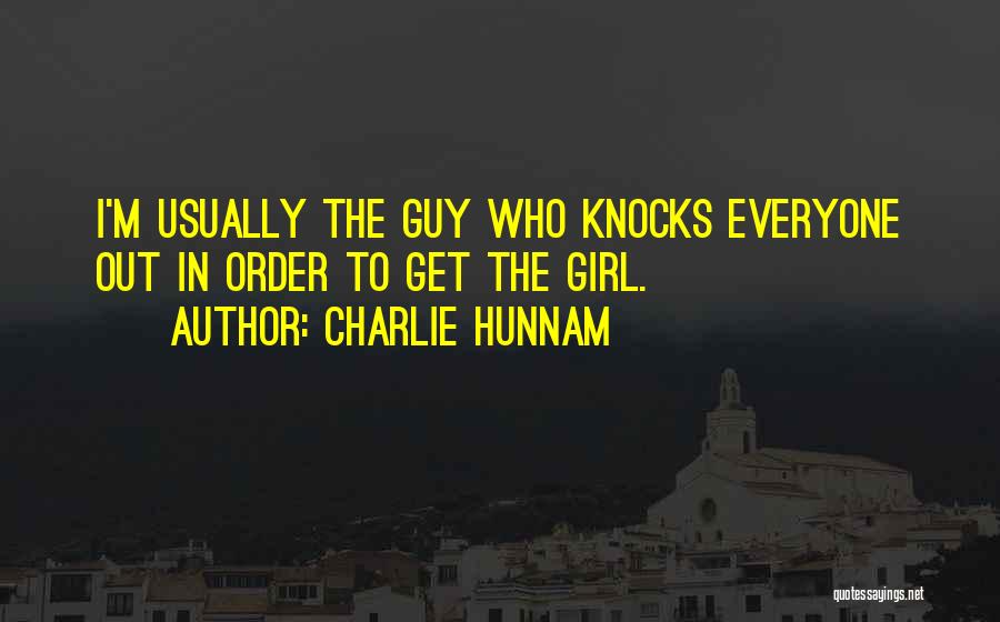 Charlie Hunnam Quotes 1338518