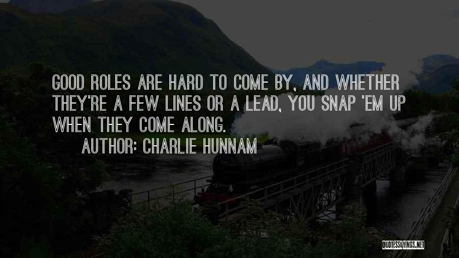 Charlie Hunnam Quotes 736489