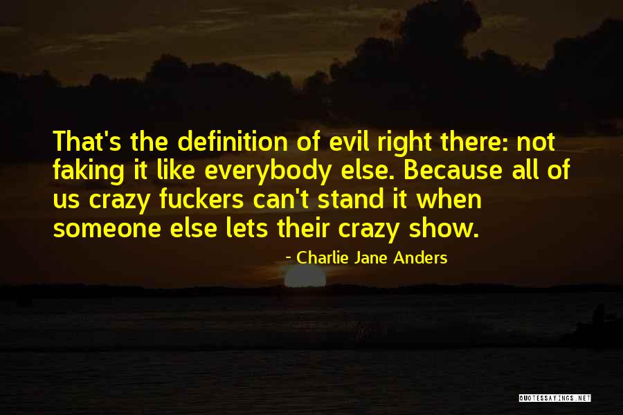 Charlie Jane Anders Quotes 1054065