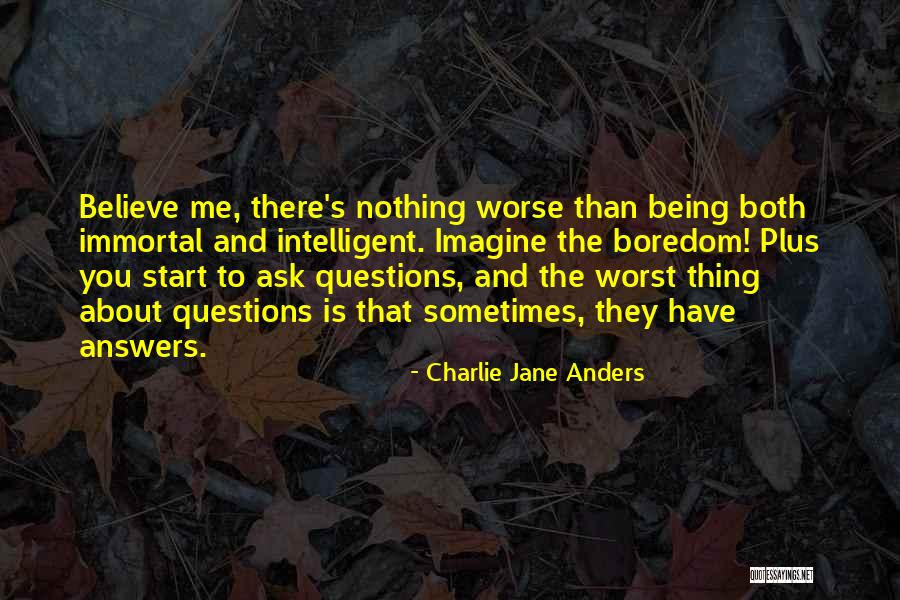 Charlie Jane Anders Quotes 1546345