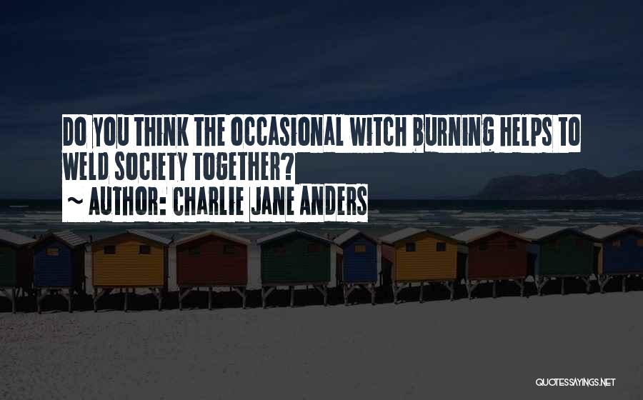 Charlie Jane Anders Quotes 2086778