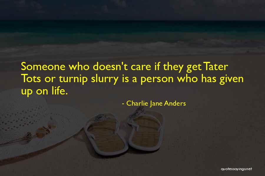 Charlie Jane Anders Quotes 2116811