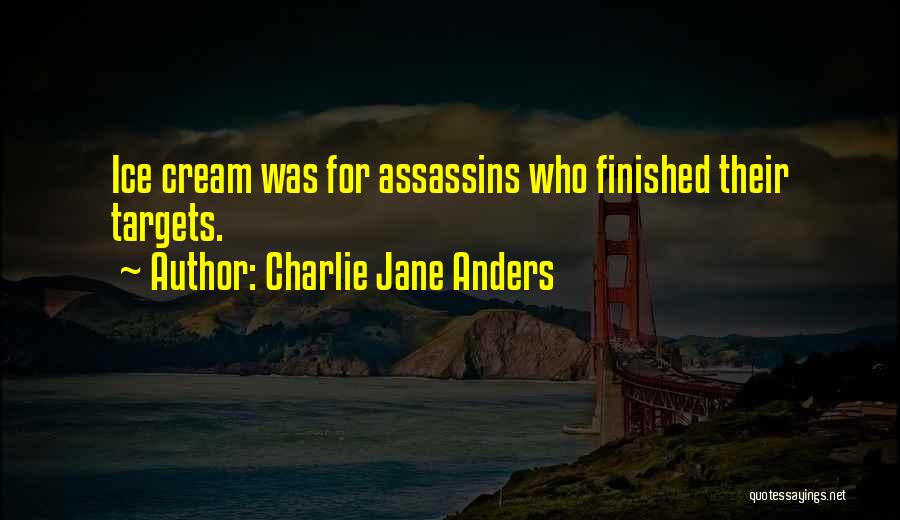 Charlie Jane Anders Quotes 305399