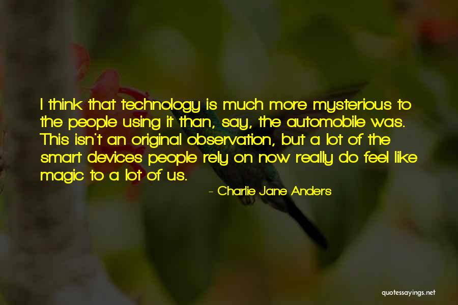 Charlie Jane Anders Quotes 346461