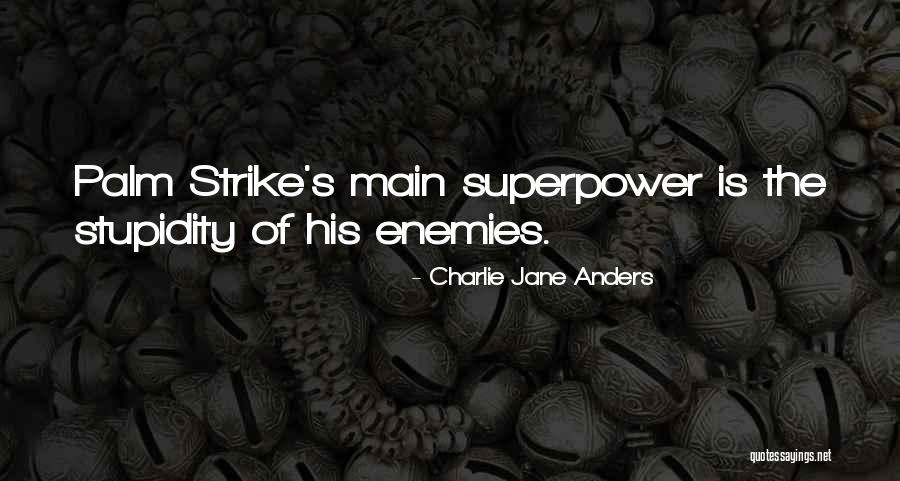 Charlie Jane Anders Quotes 416254