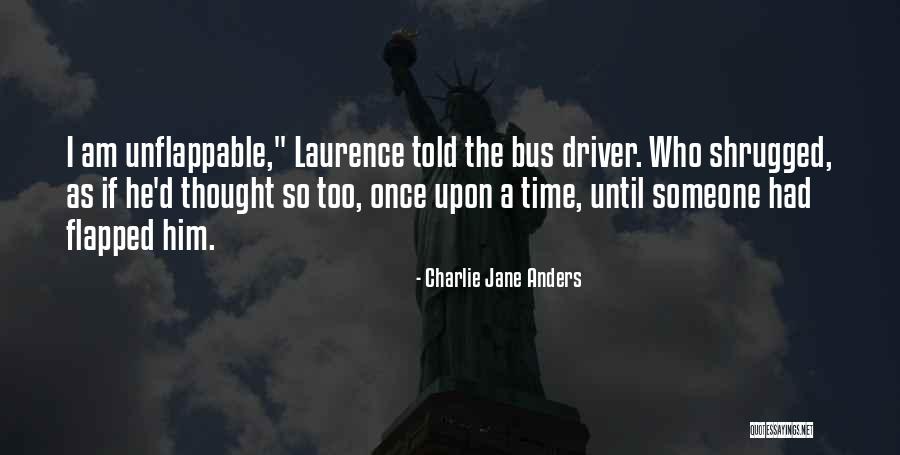 Charlie Jane Anders Quotes 431610