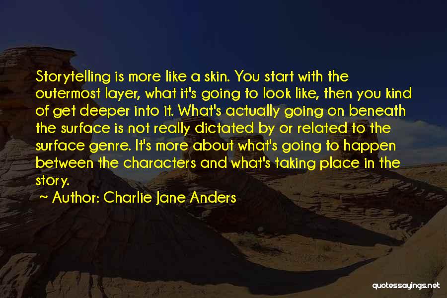 Charlie Jane Anders Quotes 490261