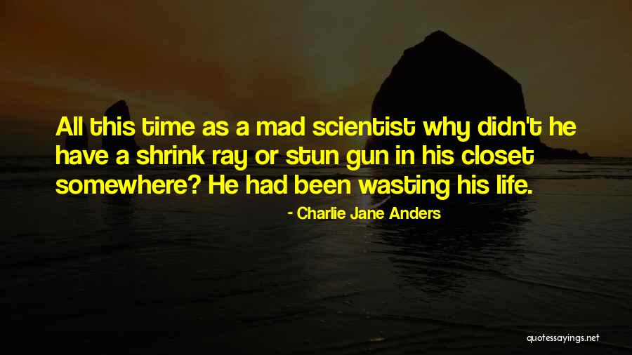 Charlie Jane Anders Quotes 631415