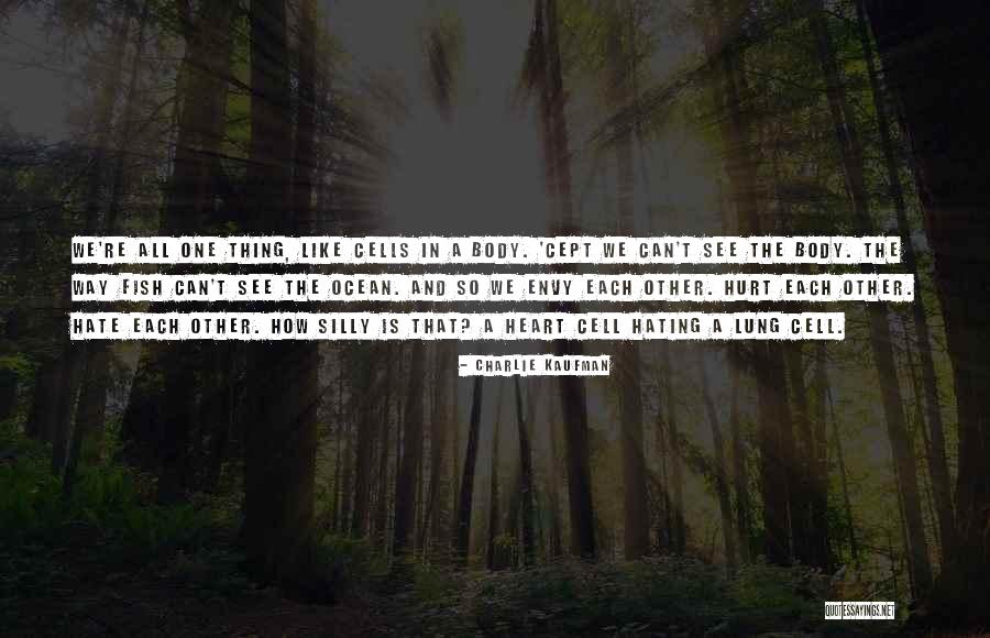Charlie Kaufman Quotes 1076806 Charlie Kaufman Quotes 1076806