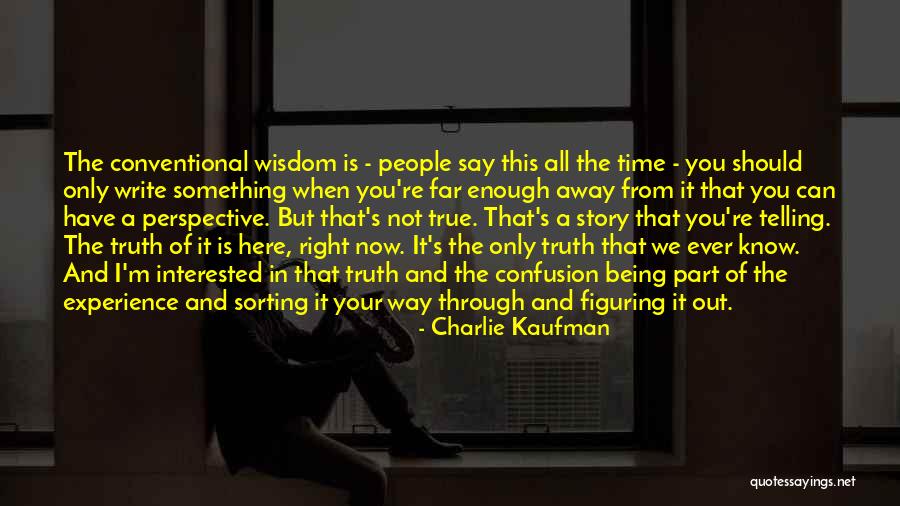 Charlie Kaufman Quotes 147411 Charlie Kaufman Quotes 147411