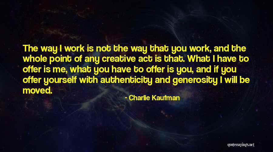 Charlie Kaufman Quotes 151739 Charlie Kaufman Quotes 151739