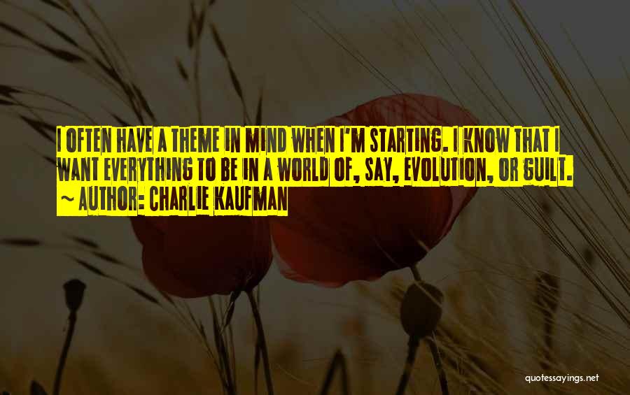 Charlie Kaufman Quotes 2095143