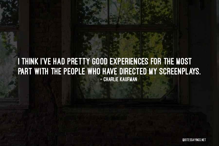 Charlie Kaufman Quotes 259308 Charlie Kaufman Quotes 259308