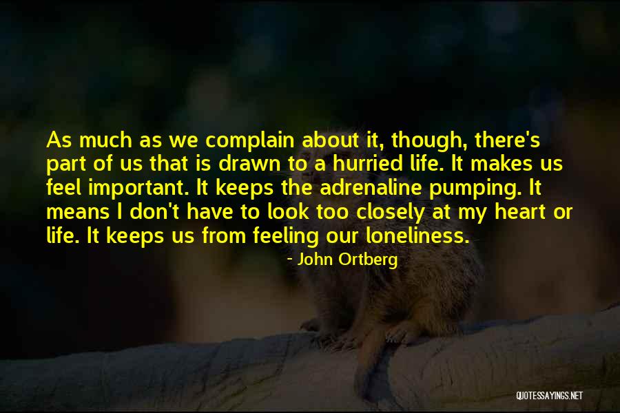 Charlie Kelly Rat King Quotes By John Ortberg Charlie Kelly Rat King Quotes By John Ortberg